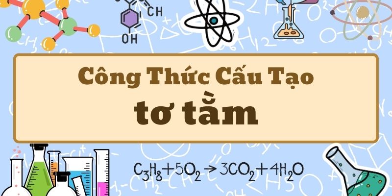 Thông tin về công thức tơ tằm và cấu trúc protein trong sợi tơ