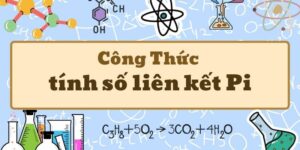 Công thức tính số liên kết Pi và cách xác định trong hợp chất hữu cơ